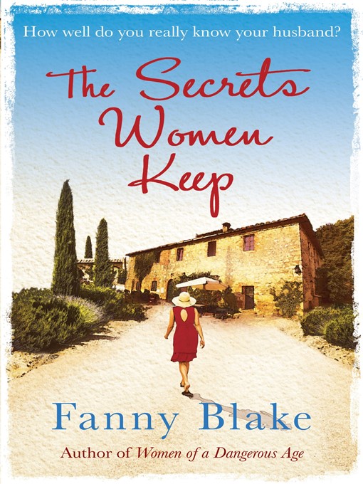 Title details for The Secrets Women Keep by Fanny Blake - Available